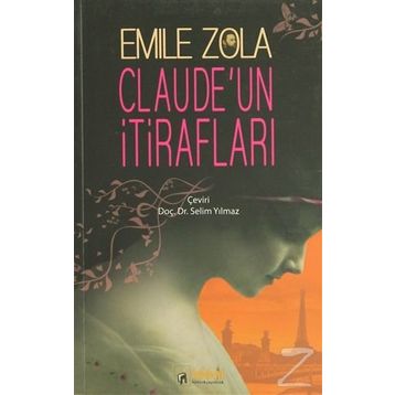 CLAUDE'UN İTIRAFLARI - EMILE ZOLA
