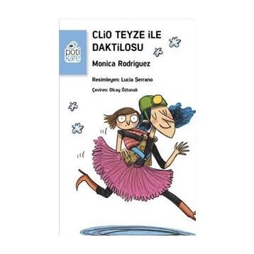 Clio Teyze İle Daktilosu - Monica Rodriguez