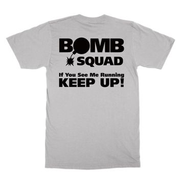 Clique Clothing Bomb Squad If You See Me Running Keep Up Gri Erkek T-Shirt
