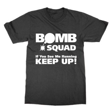 Clique Clothing Bomb Squad If You See Me Running Keep Up Siyah Erkek T-Shirt
