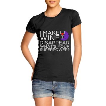 Clique Clothing I Make Wine Disappear What's Your Superpower Siyah Erkek T-shirt