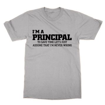 Clique Clothing I'm a Principal Lets Just Assume I'm Right Gri Erkek T-shirt