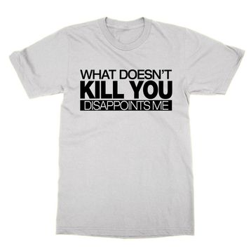 Clique Clothing What Doesn't Kill You Disappoints Me Siyah Erkek T-shirt