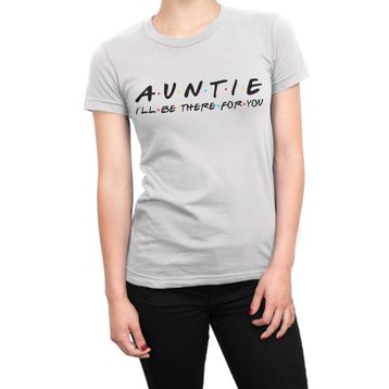 Cliquewear Auntie I'll be There for You Beyaz Erkek T-shirt