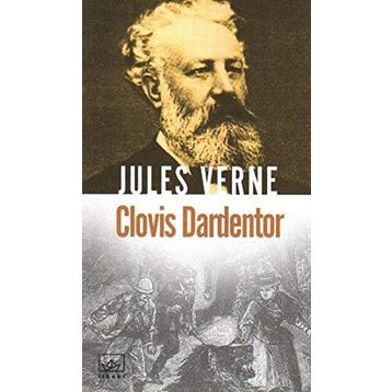CLOVIS DARDENTOR - JULES VERNE