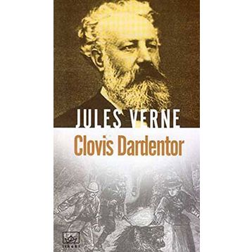 CLOVIS DARDENTOR - JULES VERNE