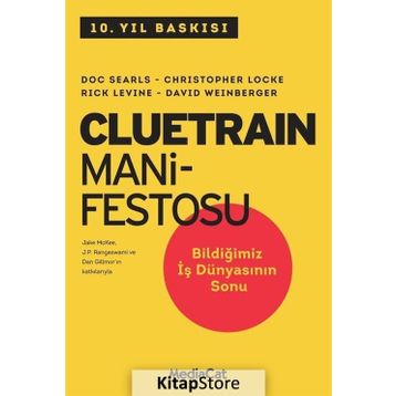 Cluetrain Manifestosu - Doc Searls Christopher Locke David Weinberger Rick Levine