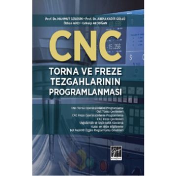 Cnc Torna ve Freze Tegahlarının Programlanması - Gazi Kitabevi Kolektif