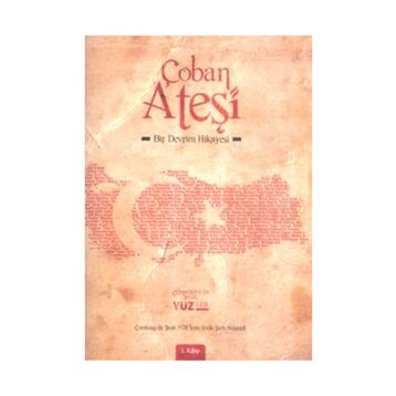 ÇOBAN ATEŞİ BIR DEVRIM HIKAYESI - GÜRKAN AHCIR
