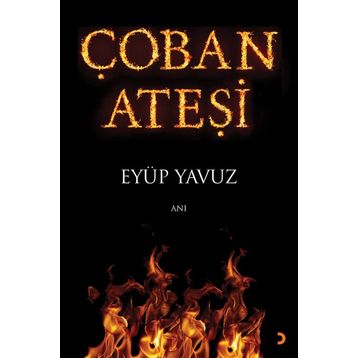 Çoban Ateşi - Eyüp Yavuz