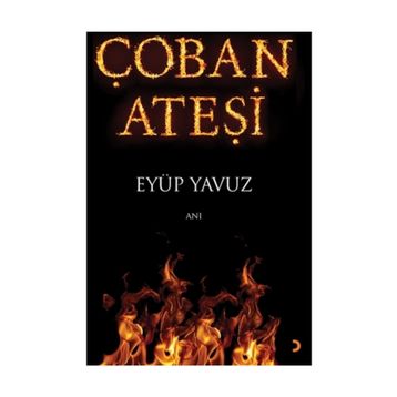 Çoban Ateşi - Eyüp Yavuz