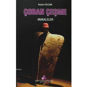 Çoban Çeşme - Nejdet Külünk