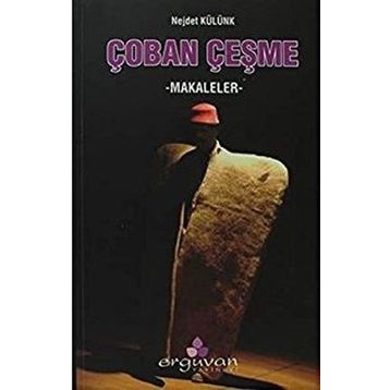 Çoban Çeşme - Nejdet Külünk