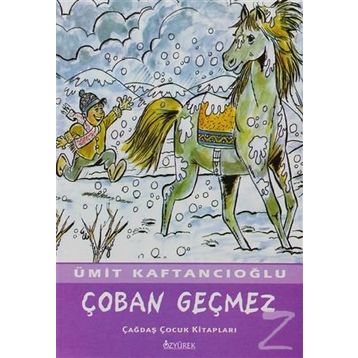 ÇOBAN GEÇMEZ - ÜMİT KAFTANCIOĞLU