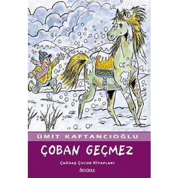 ÇOBAN GEÇMEZ - ÜMİT KAFTANCIOĞLU