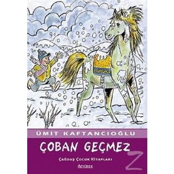 ÇOBAN GEÇMEZ - ÜMİT KAFTANCIOĞLU