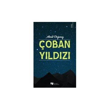 Çoban Yıldızı - Ahmet Doğanay