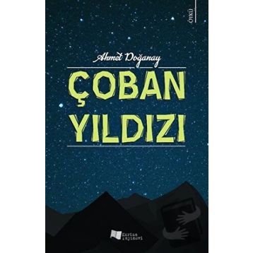 Çoban Yıldızı - Ahmet Doğanay