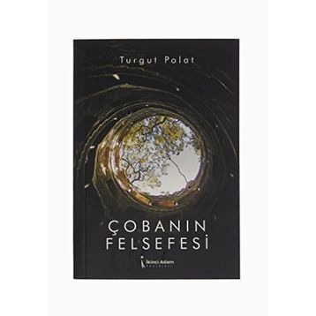Çobanın Felsefesi - Turgut Polat
