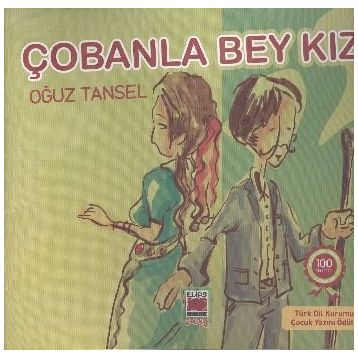 ÇOBANLA BEY KIZI - OĞUZ TANSEL
