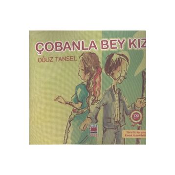 ÇOBANLA BEY KIZI - OĞUZ TANSEL