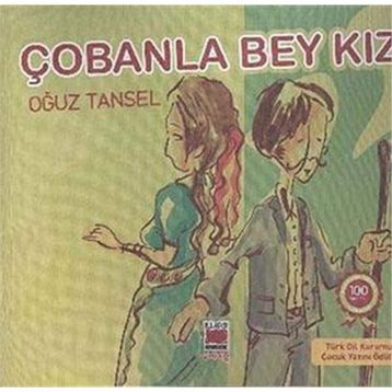 ÇOBANLA BEY KIZI - OĞUZ TANSEL