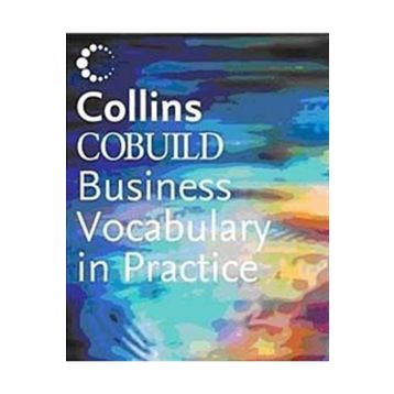 COBUILD BUSINESS VOCABULARY IN PRACTICE - SUE MURRAY