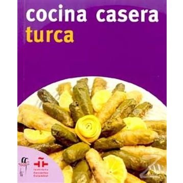 COCINA CASERA TURCA (İSPANYOLCA TÜRK YEMEKLERI) - GENEL