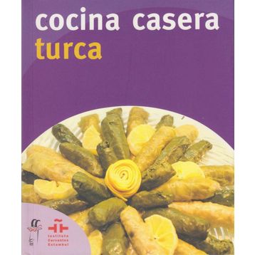 COCINA CASERA TURCA (İSPANYOLCA TÜRK YEMEKLERI) - GENEL