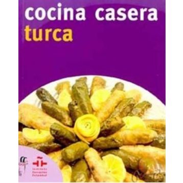 COCINA CASERA TURCA (İSPANYOLCA TÜRK YEMEKLERI) - GENEL