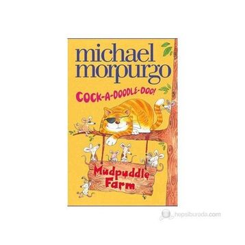 COCK-A-DOODLE-DO (MUDPUDDLE FARM) - MICHAEL MORPURGO
