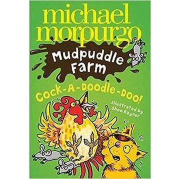 COCK-A-DOODLE-DO (MUDPUDDLE FARM) - MICHAEL MORPURGO