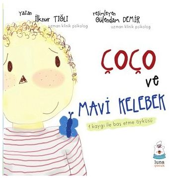 Çoço ve Mavi Kelebek - İlknur Tığlı