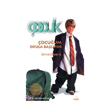 ÇOCUĞUM OKULA BAŞLIYOR - BERNARD RYAN