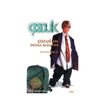 ÇOCUĞUM OKULA BAŞLIYOR - BERNARD RYAN
