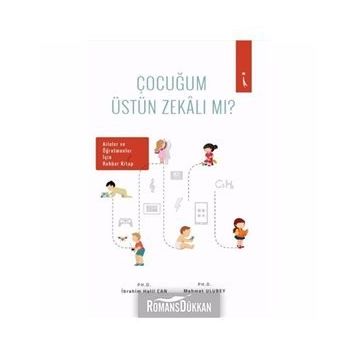 Çocuğum Üstün Zekalı Mı? - İbrahim Halil