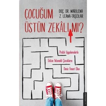 Çocuğum Üstün Zekalı Mı? - İbrahim Halil