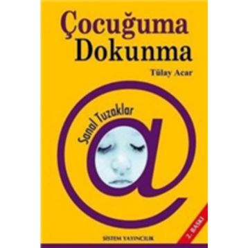 Çocuğuma Dokunma - Tülay Acar