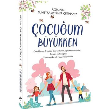 Çocuğumla Büyüdüm - Onu Yaşarken