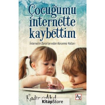 Çocuğumu İnternette Kaybettim - Kadir Akel