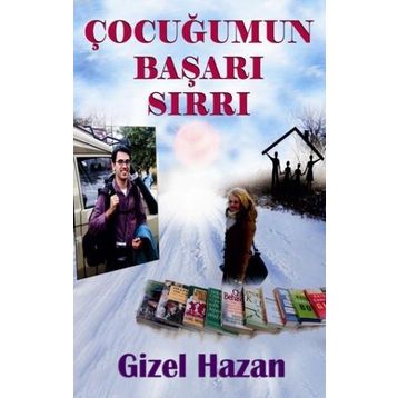 Çocuğumun Başarı Sırrı - Gizel Hazan