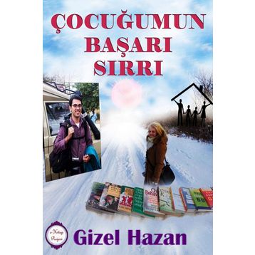Çocuğumun Başarı Sırrı - Gizel Hazan