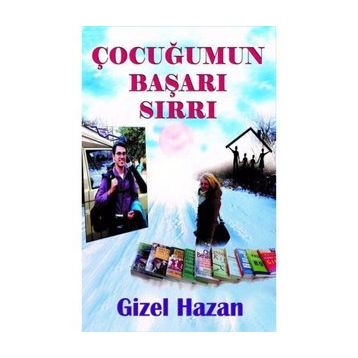 Çocuğumun Başarı Sırrı - Gizel Hazan