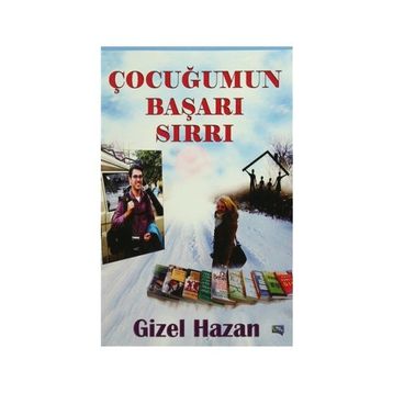 Çocuğumun Başarı Sırrı - Gizel Hazan