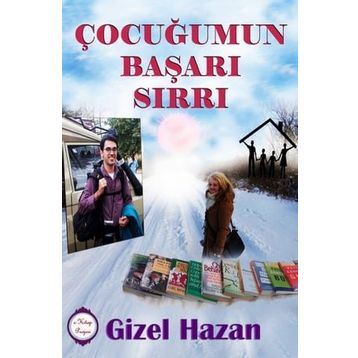 Çocuğumun Başarı Sırrı - Gizel Hazan
