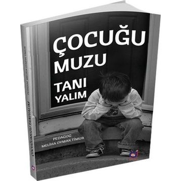 Çocuğumuzu Tanıyalım - Meliha Oymak Timur