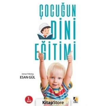 Çocuğun Dini Eğitimi - Esan Gül