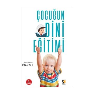 Çocuğun Dini Eğitimi - Esan Gül