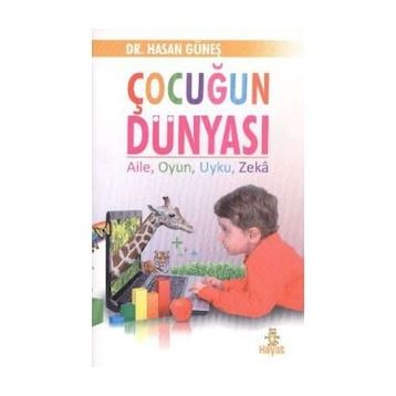 Çocuğun Dünyası - Hasan Güneş