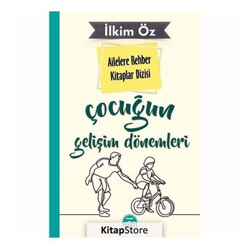 Çocuğun Gelişim Dönemleri - İlkim Öz
